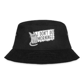 I Don't Do Mornings Morning People Cat Pet Funny - Bucket Hat - black - Front - Lela (165cm)