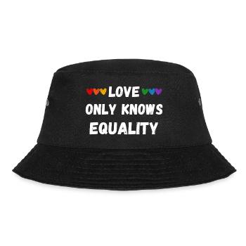 Love only knows equality - Bucket Hat - black - Front - Lela (165cm)