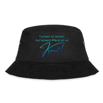 Turnen ist schön: Voltigieren ist Kunst - Bucket Hat - Schwarz - Vorne - Lela (165cm)