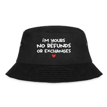 I Am Yours, No Refund Valentines Day Love - Bucket Hat - Schwarz - Vorne - Lela (165cm)