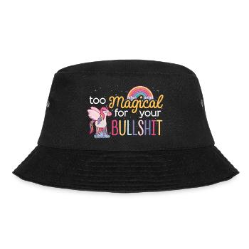 Unicorn TOO MAGICAL FOR YOUR BULLSHIT saying - Bucket Hat - black - Front - Lela (165cm)