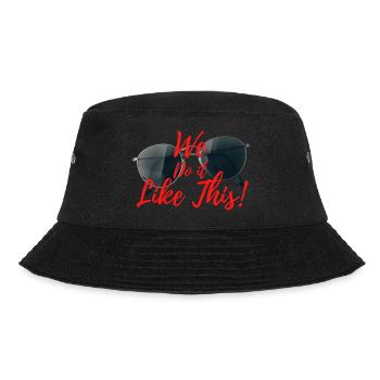We do it like this! - Bucket Hat - Schwarz - Vorne - Lela (165cm)