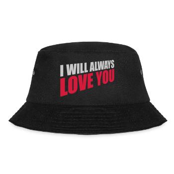 I will always love - Bucket Hat - black - Front - Lela (165cm)