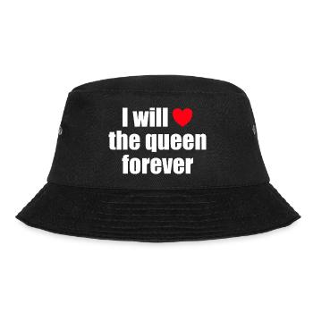 i will love the queen forever - Bucket Hat - Schwarz - Vorne - Lela (165cm)