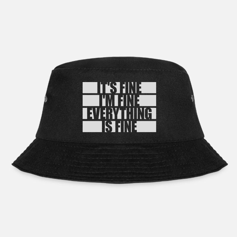 everything is fine Zitat - Bucket Hat - Schwarz