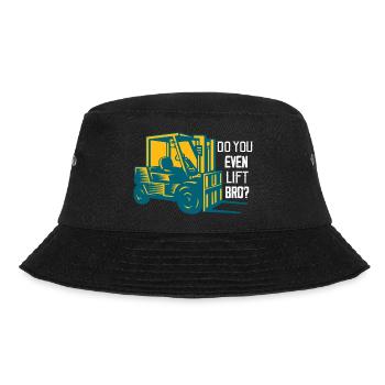 Do You Even Lift Bro? Forklift Driver - Bucket Hat - Schwarz - Vorne - Lela (165cm)