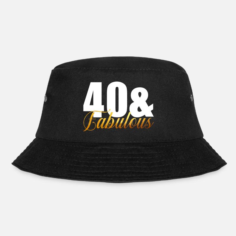 40 & Fabulous - Bucket Hat - black