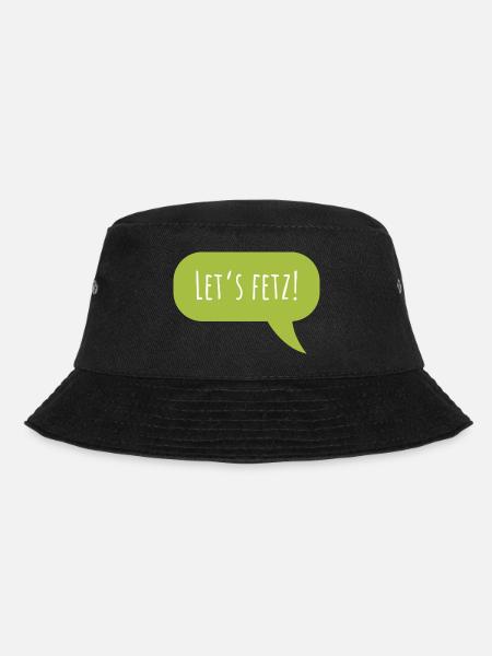 Design "Let's fetz" mit Sprechblase - Bucket Hat - Schwarz