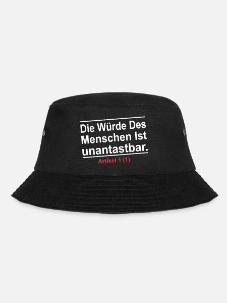 die würde des menschen ist unantastbar - Bucket Hat - Schwarz