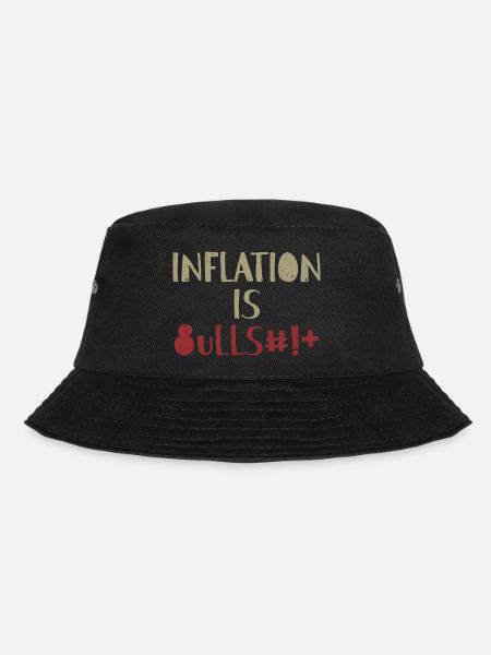 Inflation is Bullsh*t Provocation Anglais - Bob - noir