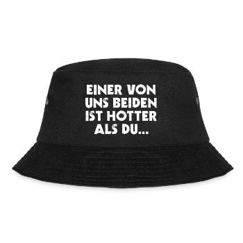 Hot Spruch Einer Von Uns Beiden Ist Hotter als du - Bucket Hat - Schwarz - Vorne - Lela (165cm)