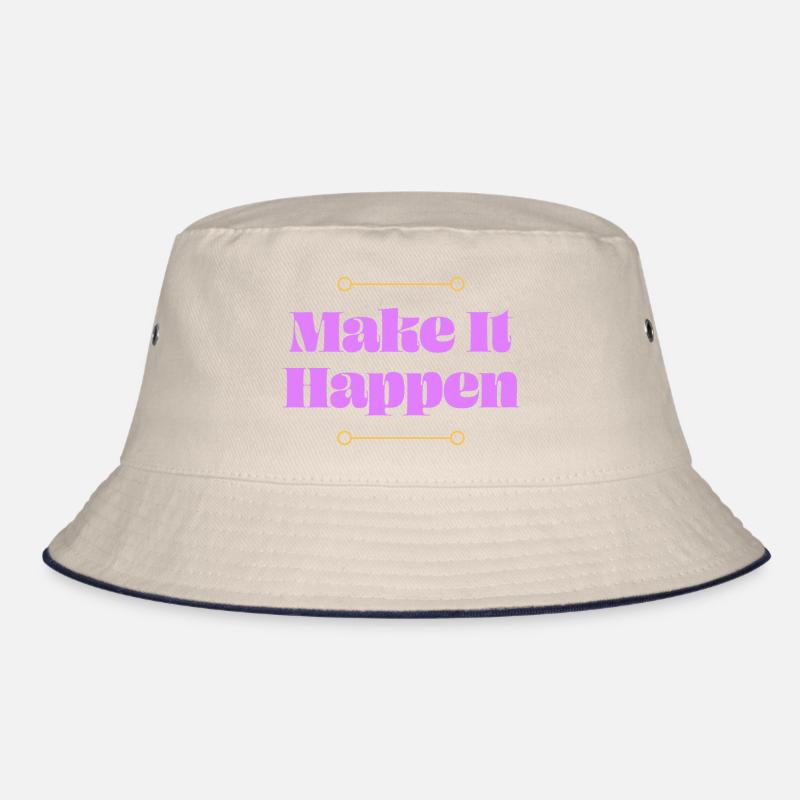 Make it Happen Bucket Hat
