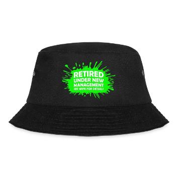 Retired Under New Management See Wife For Details - Bucket Hat - black - Front - Lela (165cm)