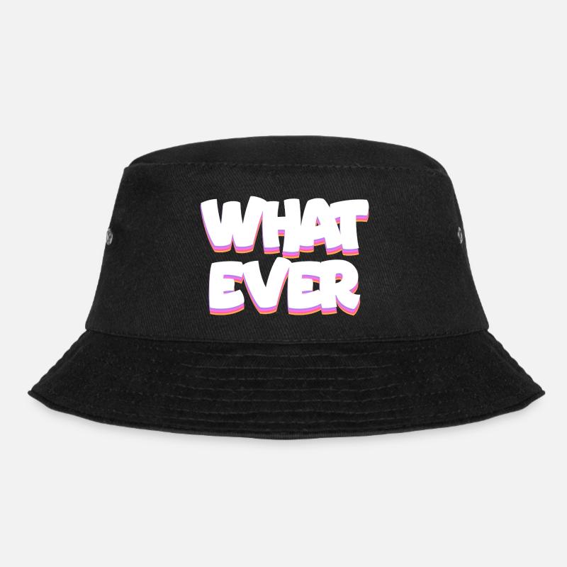 What Ever - Bucket Hat - Schwarz