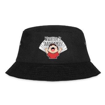 Whatever it TAAAAAKES! Niemals Aufgeben! - Bucket Hat - Schwarz - Vorne - Lela (165cm)