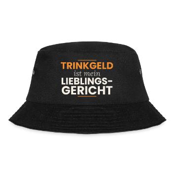 Trinkgeld ist mein Lieblingsgericht – Kellner - Bucket Hat - Schwarz - Vorne