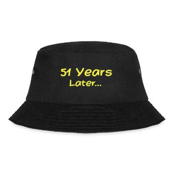 51 Jahre später Lustige Geburtstagsgeschenke, 51. Geburtstag - Bucket Hat - Schwarz - Vorne - Lela (165cm)