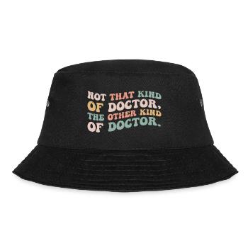 Not That Kind Of Doctor The Other Kind Of Doctor - Bucket Hat - black - Front - Lela (165cm)