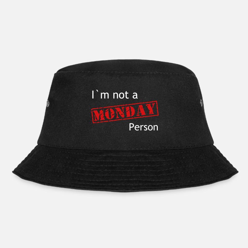 I' m not a Monday Person - Bucket Hat - black
