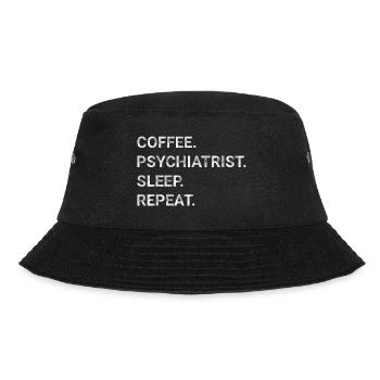 Coffee Psychiatrist Sleep Repeat - Bucket Hat - black - Front - Lela (165cm)
