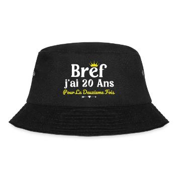 40 years old woman humor I'm 20 years old for the 2nd time - Bucket Hat - black - Front - Lela (165cm)