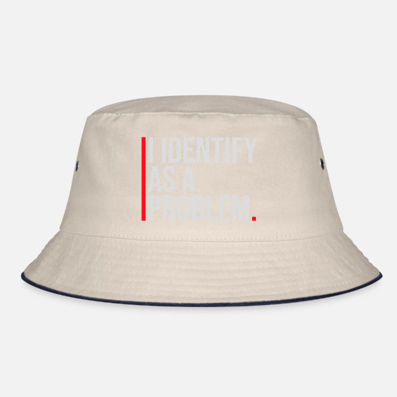 I Identify as a Problem Statement Frech Rebellisch Bucket Hat