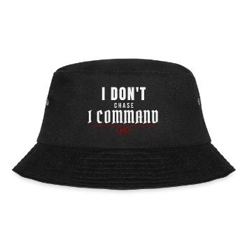 Ich jage nicht, ich befehle – dominante Präsenz - Bucket Hat - Schwarz - Vorne - Lela (165cm)