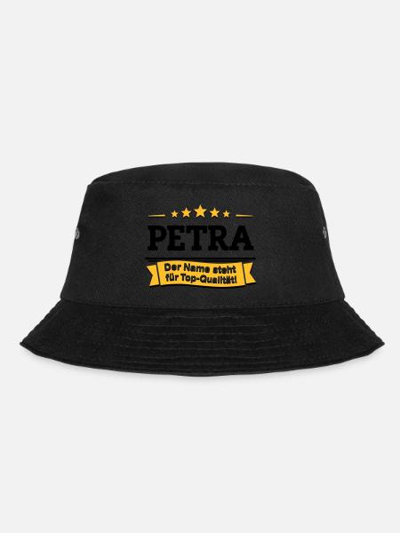 Petra – Der Name steht für Top-Qualität! - Bucket Hat - Schwarz