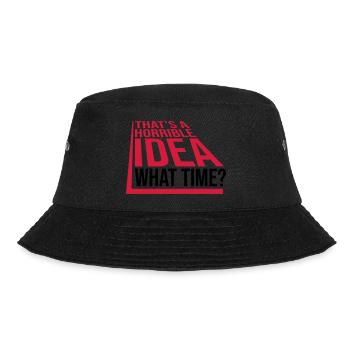 Thats a horrible Idea - Bucket Hat - black - Front - Lela (165cm)