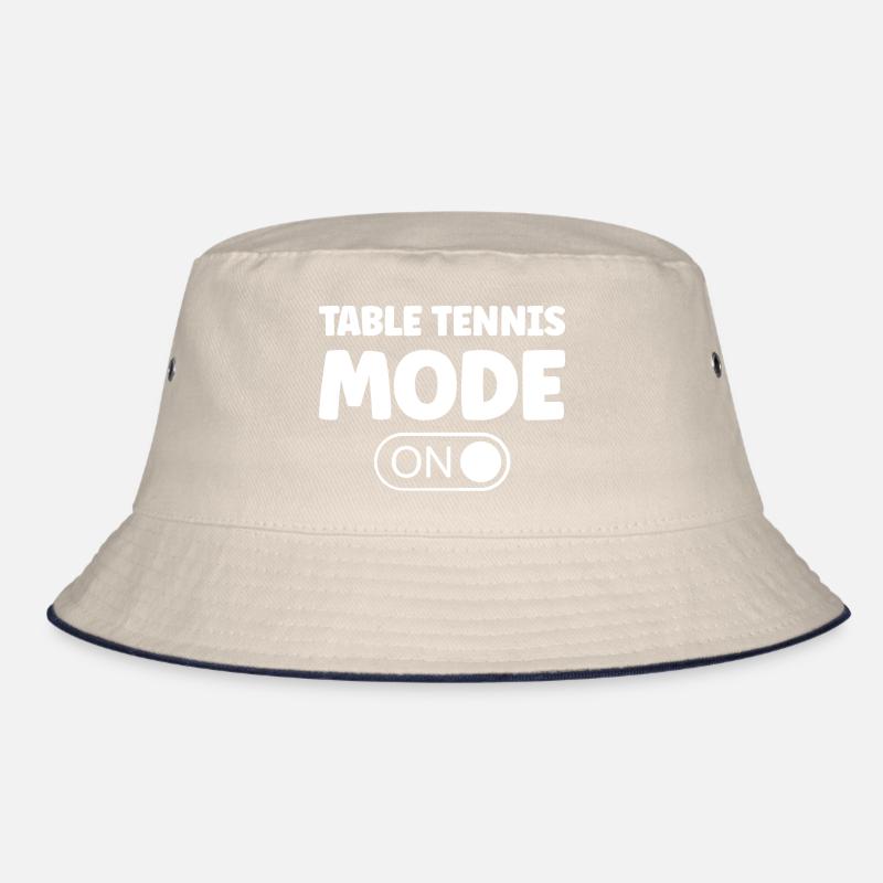 Table Tennis Ping Pong Mode On Saying for Table Bucket Hat