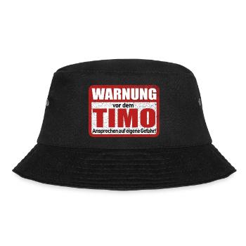 Timo Name Lustiges Warnschild - Bucket Hat - Schwarz - Vorne - Lela (165cm)