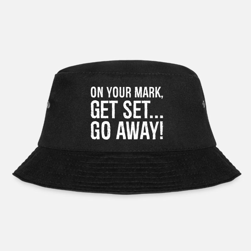 on your mark get set go away - Bucket Hat - Schwarz