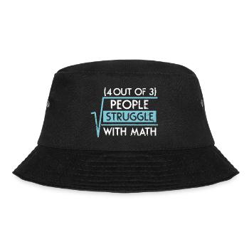 4 Out Of 3 People Struggle With Math - Bucket Hat - black - Front - Lela (165cm)