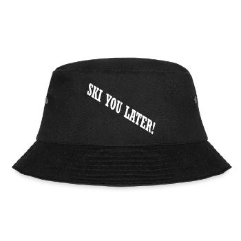 SKI YOU LATER – Funny ski saying - Bucket Hat - black - Front - Lela (165cm)