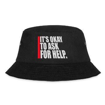 It's Okay To Ask For Help Help Questions Saying Logo - Bucket Hat - black - Front - Lela (165cm)