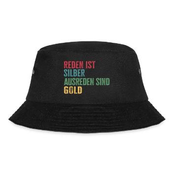 Reden ist silber Ausreden sind Gold - Bucket Hat - Schwarz - Vorne - Lela (165cm)