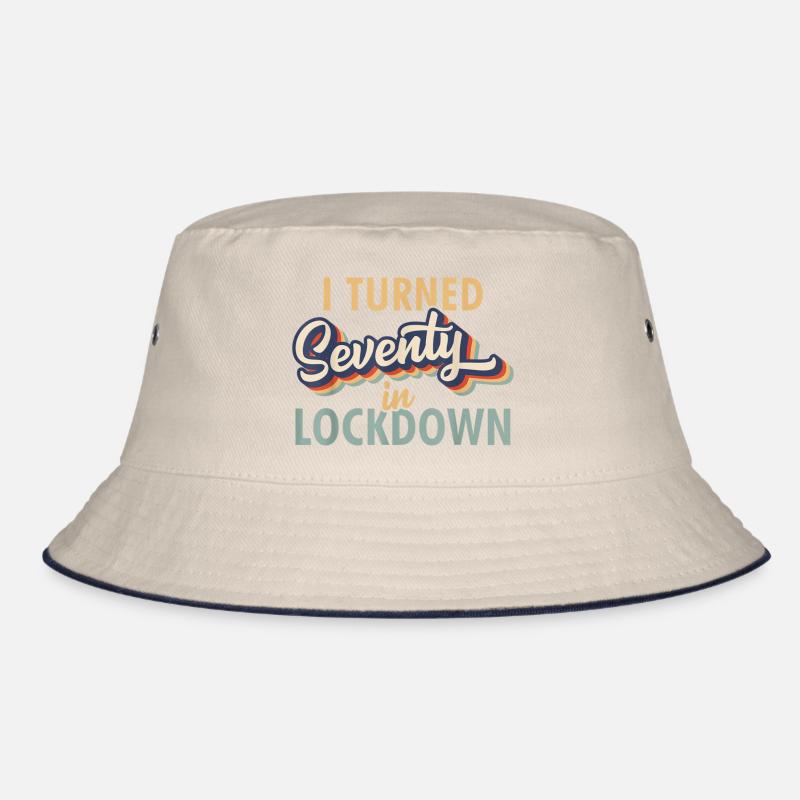 I Turned 70 in Lockdown Tshirt - 70th Birthday Gif Bucket Hat
