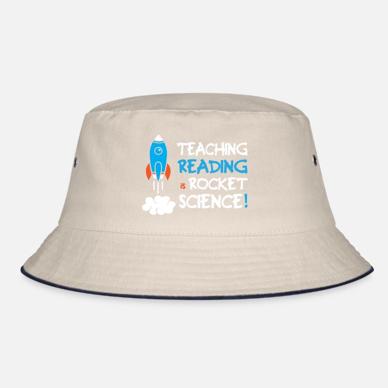 Teaching Reading Is Rocket Science Bucket Hat