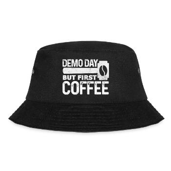 Demo day but first coffee - Bucket Hat - Schwarz - Vorne - Lela (165cm)