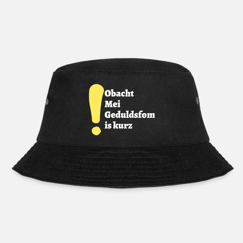 Obacht - bayerischer Spruch - Bucket Hat - Schwarz
