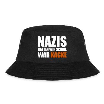 nazis hatten wir schon war kacke - Bucket Hat - Schwarz - Vorne - Lela (165cm)