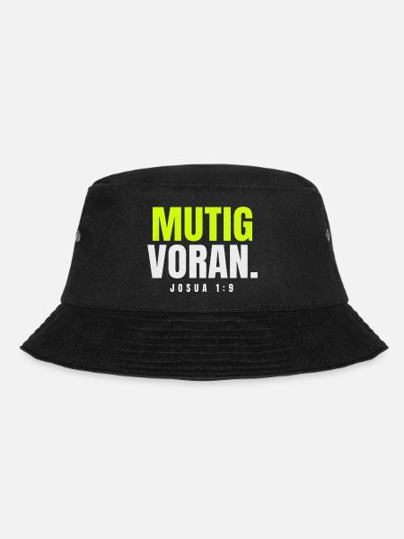 Mutig voran – Josua 1,9 - Bucket Hat - Schwarz