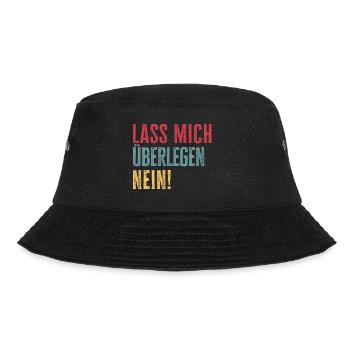 Ich sage nein ablehnen nein danke - Bucket Hat - Schwarz - Vorne - Lela (165cm)