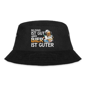 Bildung Ist Gut Aber Bier Ist Guter - Bucket Hat - Schwarz - Vorne - Lela (165cm)