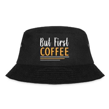 aber erster Kaffee - Bucket Hat - Schwarz - Vorne - Lela (165cm)
