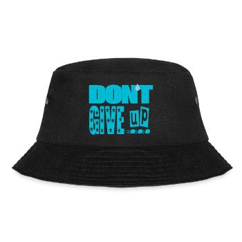 don't give up - Bucket Hat - black - Front - Lela (165cm)