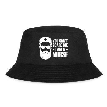 You Can't Scare Me I Am A Nurse - - Bucket Hat - Schwarz - Vorne - Lela (165cm)