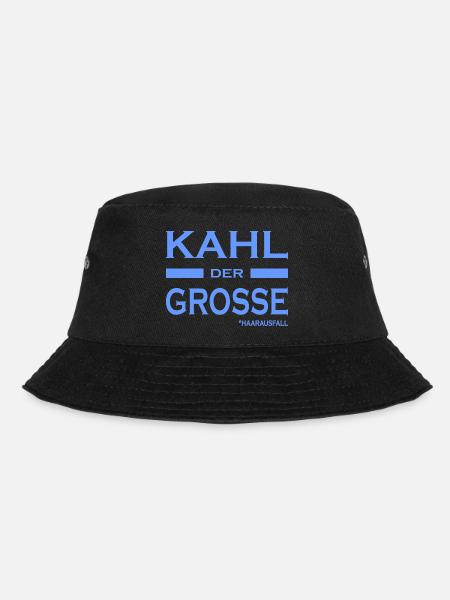 Kahl der Grosse - Haare-Glatze-lustige Sprüche V2 - Bucket Hat - Schwarz