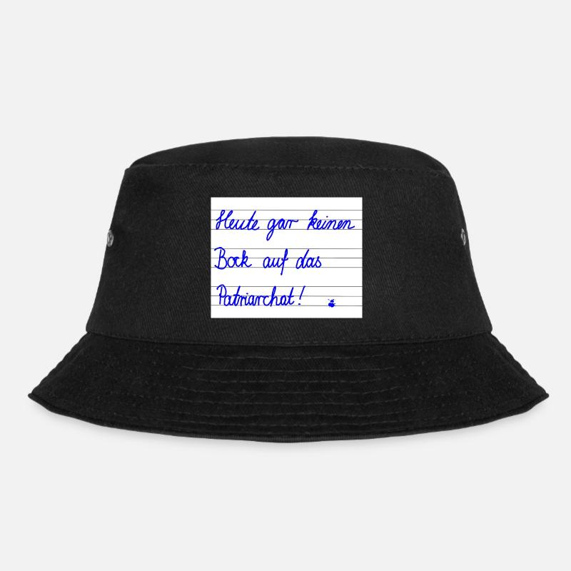 Today I don't feel like patriarchy at all - Bucket Hat - black