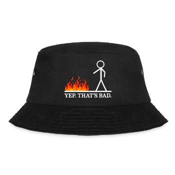 Yep That's Bad Stick Figure Humor Jokes Sarcastic - Bucket Hat - Schwarz - Vorne - Lela (165cm)